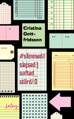 #slimmad//slajsad:)softad_störd/:D | 0:e upplagan