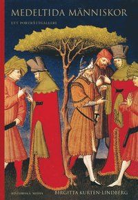 Medeltida människor : ett porträttgalleri | 3:e upplagan