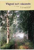 Vägval och växande: - specialpedagogiskt perspektiv | 2:a upplagan