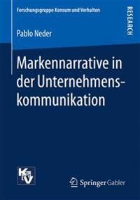 Markennarrative in der Unternehmenskommunikation | 1:a upplagan