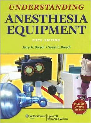 Understanding Anesthesia Equipment | 5:e upplagan