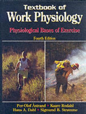 Textbook of Work Physiology | 4:e upplagan