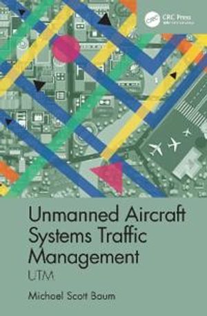 Unmanned Aircraft Systems Traffic Management | 1:a upplagan