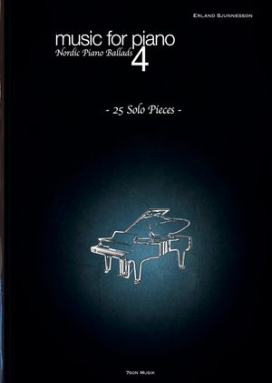 Music for Piano 4 - Nordic Piano Ballads | 1:a upplagan