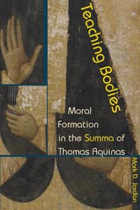 Teaching bodies - moral formation in the summa of thomas aquinas | 0:e upplagan