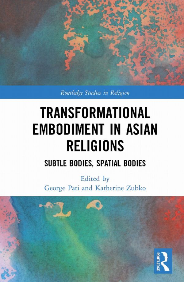 Transformational Embodiment in Asian Religions | 1:a upplagan