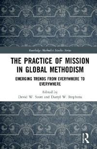 The Practice of Mission in Global Methodism