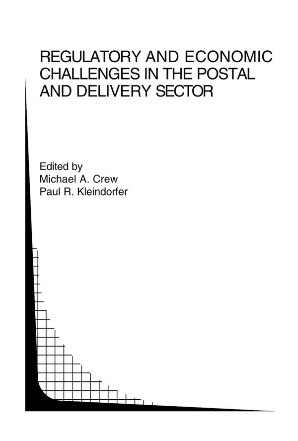 Regulatory and Economic Challenges in the Postal and Delivery Sector | 1:a upplagan