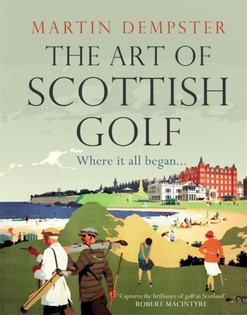 The Art of Scottish Golf | 0:e upplagan