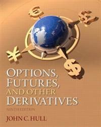 Options, Futures, and Other Derivatives | 9:e upplagan
