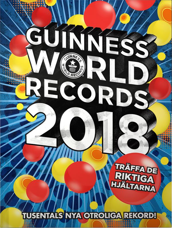 Guinness World Records 2018 | 0:e upplagan