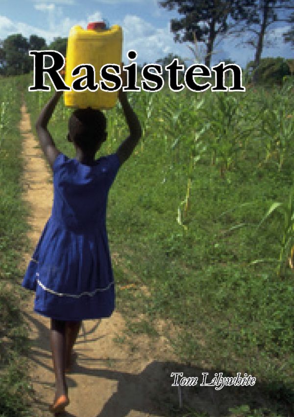 Rasisten | 1:a upplagan