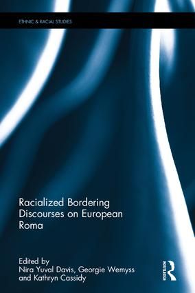 Racialized bordering discourses on european roma | 1:a upplagan