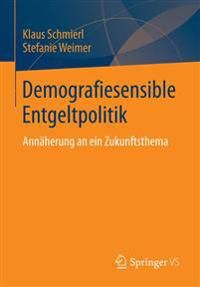 Demografiesensible Entgeltpolitik | 1:a upplagan