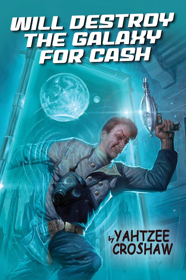 Will Destroy the Galaxy for Cash | 0:e upplagan
