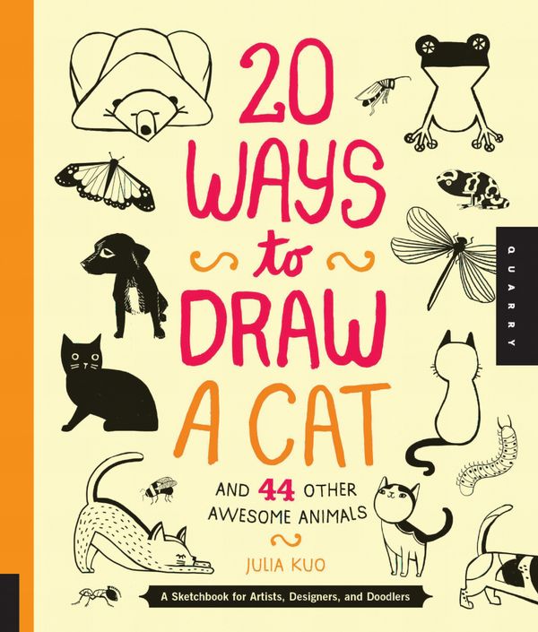 20 Ways to Draw a Cat and 44 Other Awesome Animals | 0:e upplagan