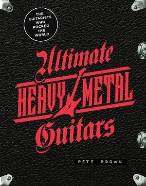 Ultimate Heavy Metal Guitars