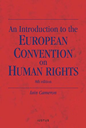 An Introduction to the European Convention on Human Rights | 8:e upplagan