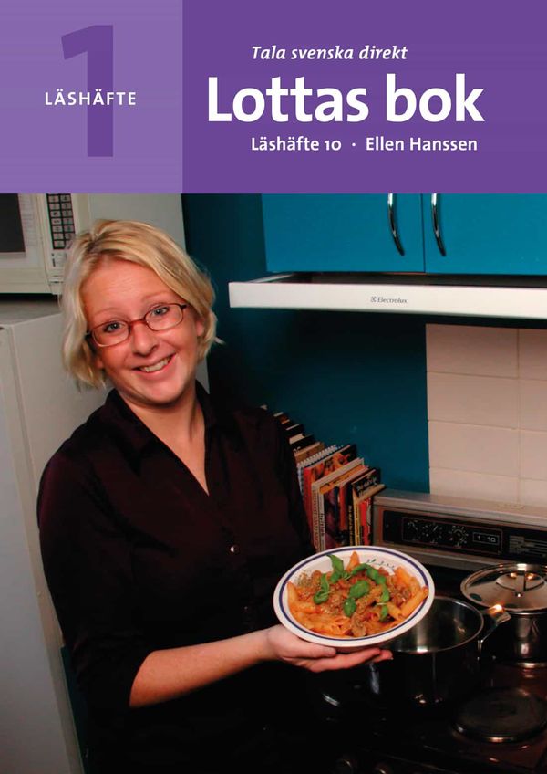 Tala svenska direkt Läshäfte 10 Lottas bok | 0:e upplagan