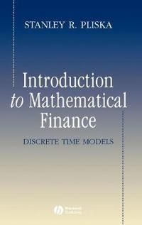 Introduction to mathematical finance - discrete time models | 1:a upplagan