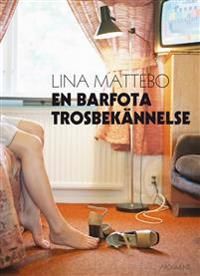 En barfota trosbekännelse | 1:a upplagan