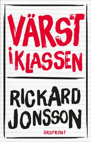 Värst i klassen | 1:a upplagan