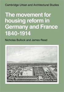 The Movement for Housing Reform in Germany and France, 1840–1914