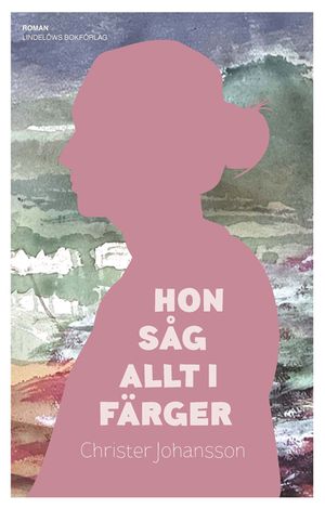 Hon såg allt i färger | 1:a upplagan