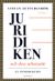 Juridiken och dess arbetssätt: En introduktion