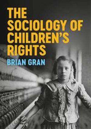 The Sociology of Children?s Rights