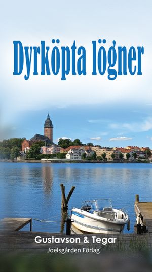 Dyrköpta lögner | 1:a upplagan