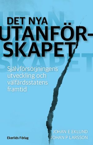 Det nya utanförskapet | 1:a upplagan