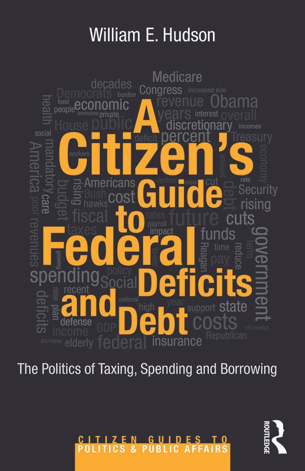 A Citizen's Guide to Deficits and Debt | 1:a upplagan