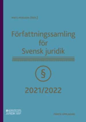 Författningssamling för Svensk juridik : 2021/2022 | 5:e upplagan