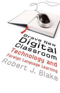 Brave New Digital Classroom | 0:e upplagan