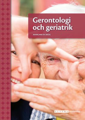 Gerontologi och geriatrik | 0:e upplagan