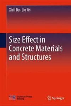 Size Effect in Concrete Materials and Structures | 1:a upplagan