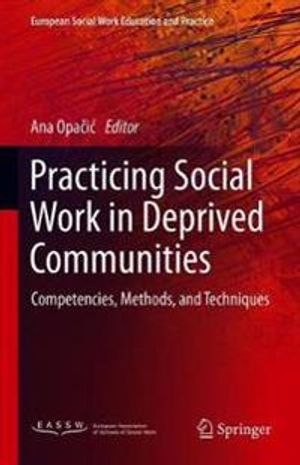 Practicing Social Work in Deprived Communities | 1:a upplagan