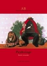 Psykologi A B : lärobok för gymnasiet | 1:a upplagan