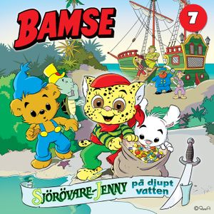 Bamse -  Sjörövare-Jenny på djupt vatten del 7