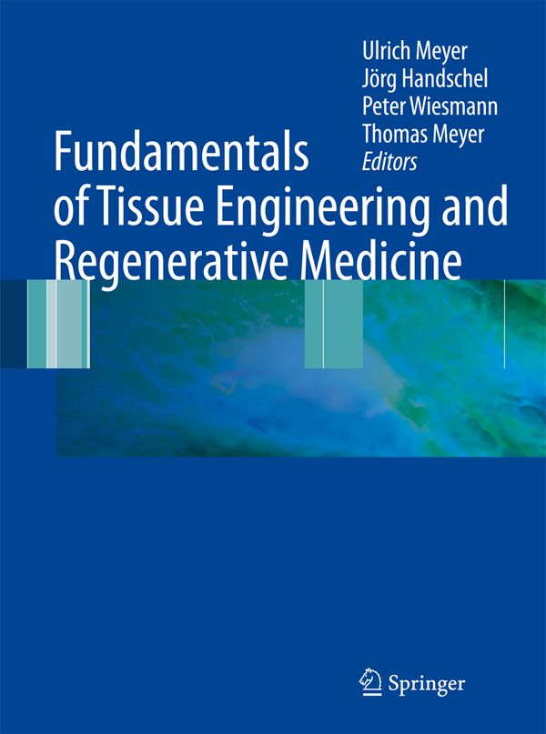 Fundamentals of Tissue Engineering and Regenerative Medicine | 1:a upplagan