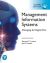 Management Information Systems: Managing the Digital Firm, Global Edition (2019)