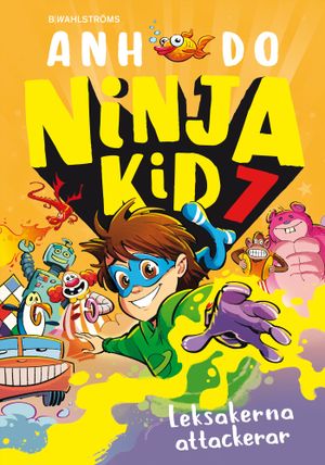 Ninja Kid 7 : Leksakerna attackerar | 1:a upplagan