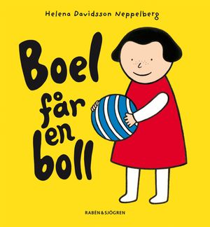 Boel får en boll | 1:a upplagan