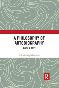 A Philosophy of Autobiography