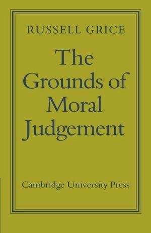 The Grounds of Moral Judgement