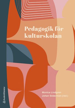 Pedagogik för kulturskolan | 1:a upplagan