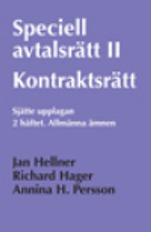 Speciell avtalsrätt II. Kontraktsrätt. 2 häftet : Allmänna ämnen | 6:e upplagan