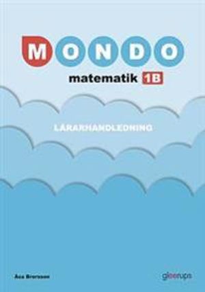 Mondo Matematik 1B Lärarhandl