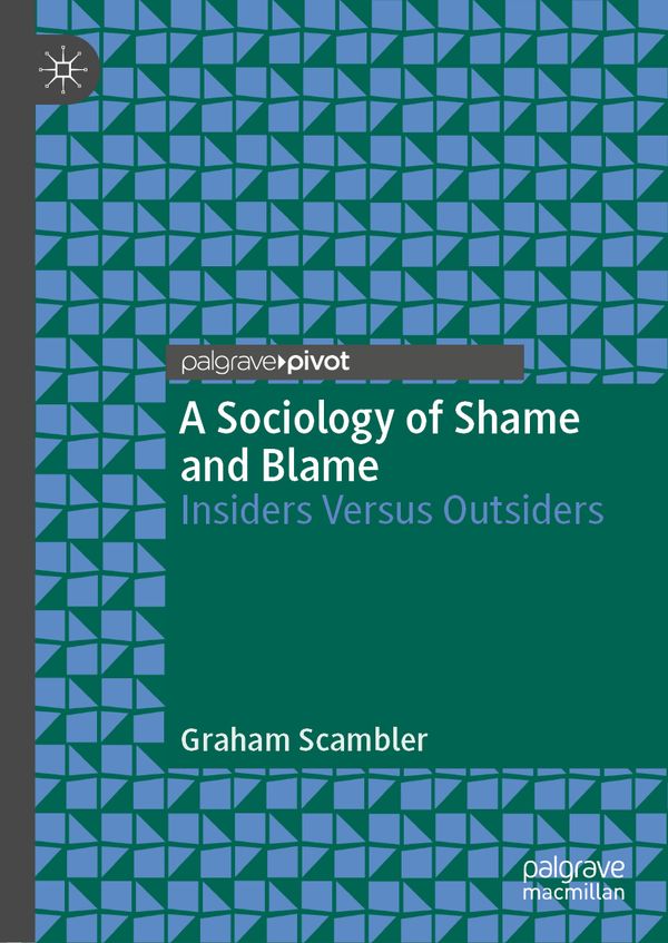 A Sociology of Shame and Blame | 1:a upplagan